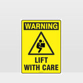 Custom Design Sign,Warning Lift With Care Sign